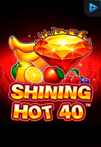 Shining Hot 40